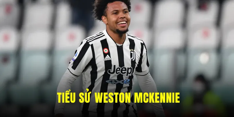 Thông tin về cầu thủ Weston Mckennie